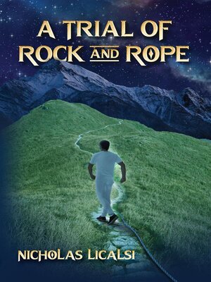 cover image of A Trial of Rock and Rope